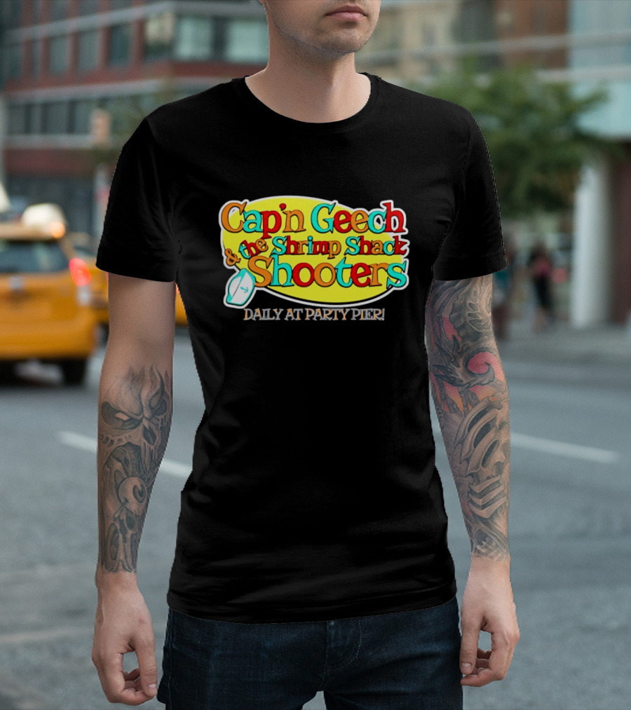 Cap'n Geech And The Shrimp Shack Shooters Daily At Party Pier Logo And Fun T-Shirt