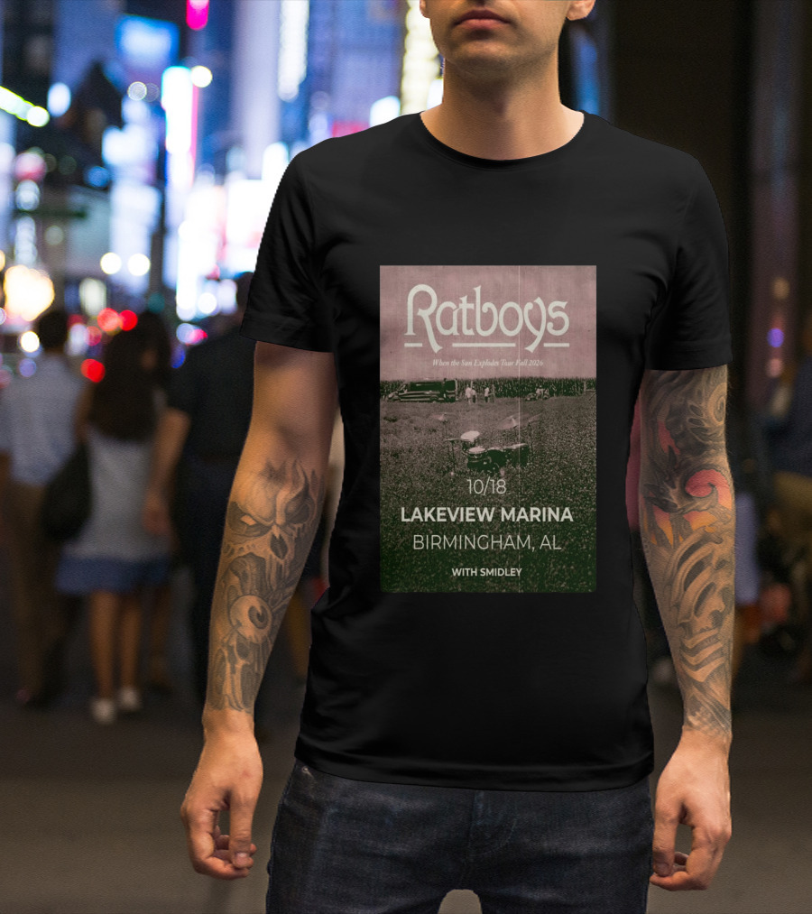 Ratboys When The Sun Explodes Tour Lakeview Marina Birmingham AL 10 18 2026 With Smidley T-Shirt