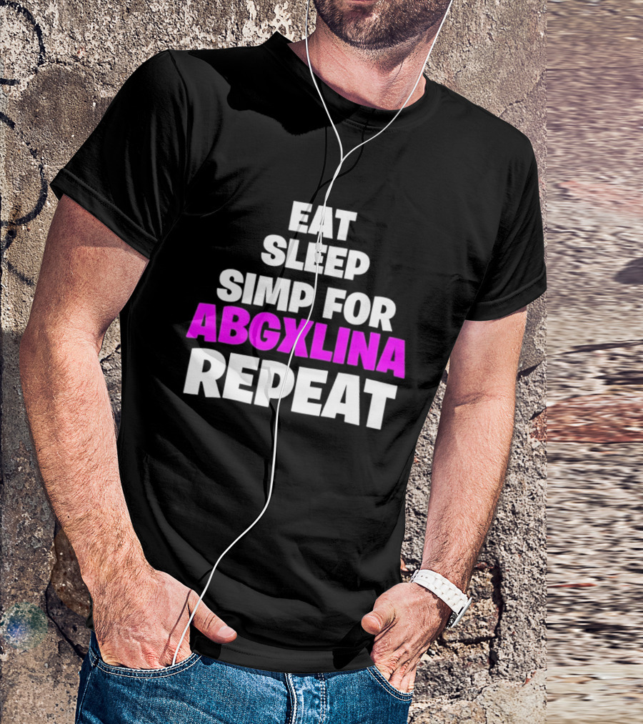 Eat Sleep Simp For Abgxlina Repeat T-Shirt