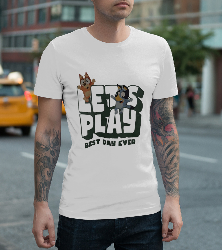 Bluey And Bingo Let's Play Best Day Ever T-Shirt