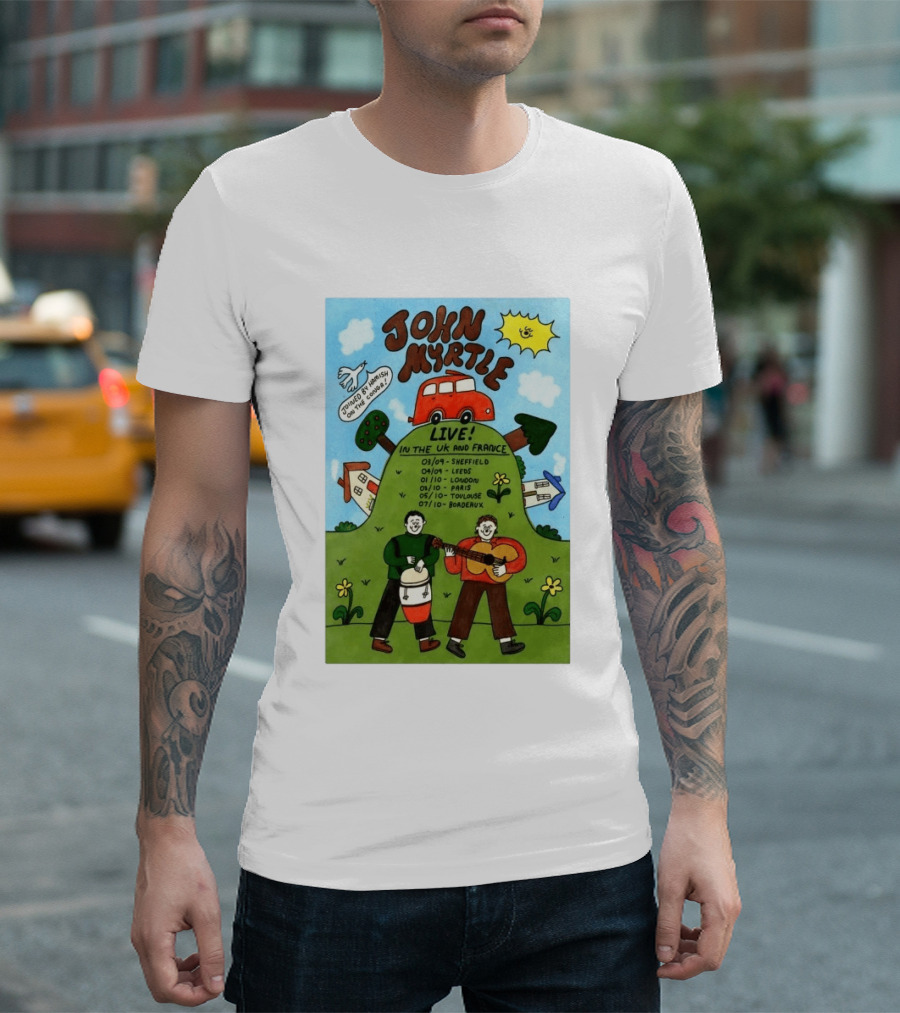 John Myrtle Tour 2026 Live In Sheffield Leeds London Paris Toulouse Bordeaux T-Shirt