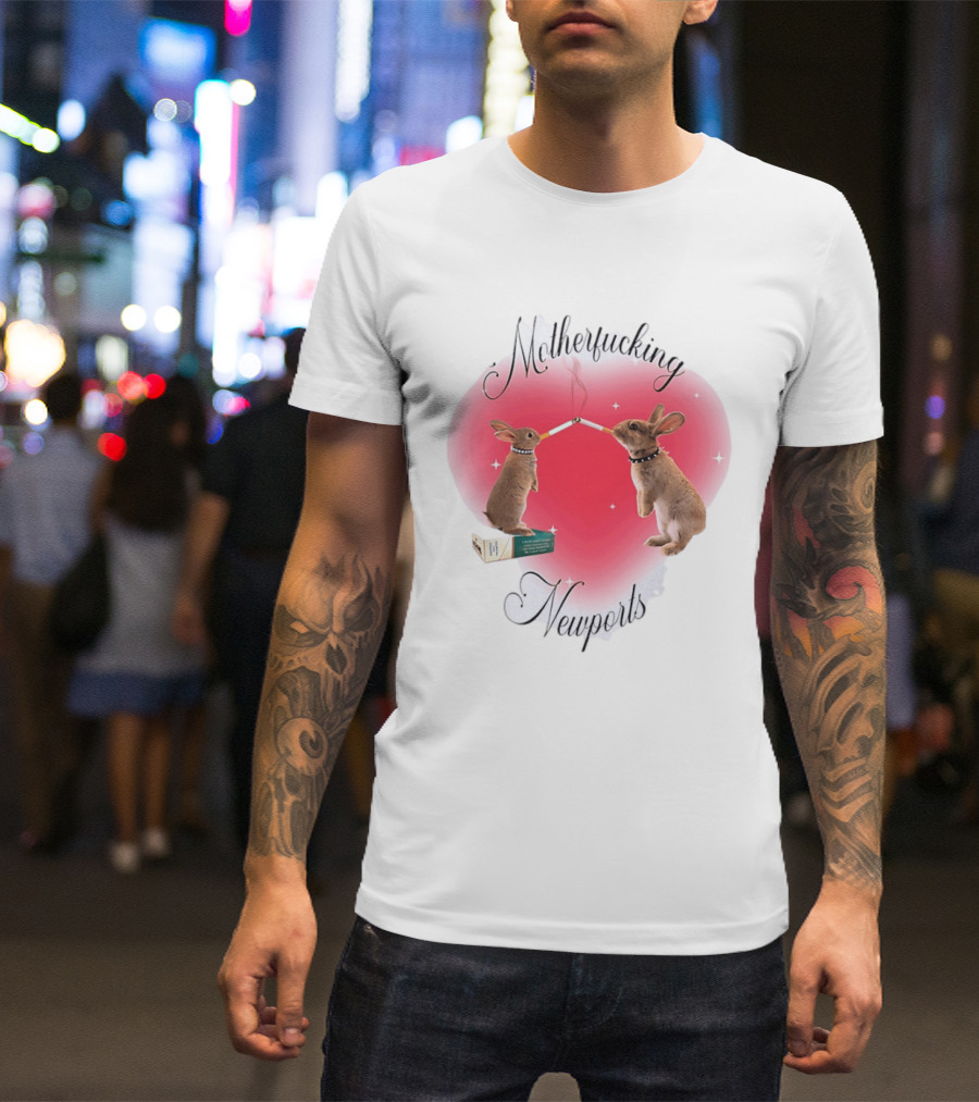 Motherfucking Newports Rabbit Smoking Cigarette Heart T-Shirt