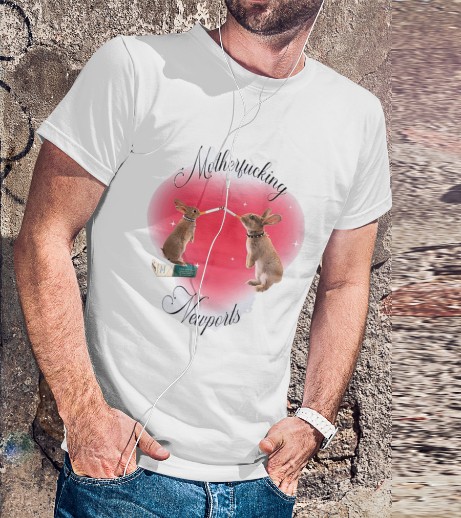Motherfucking Newports Rabbit Smoking Cigarette Heart T-Shirt