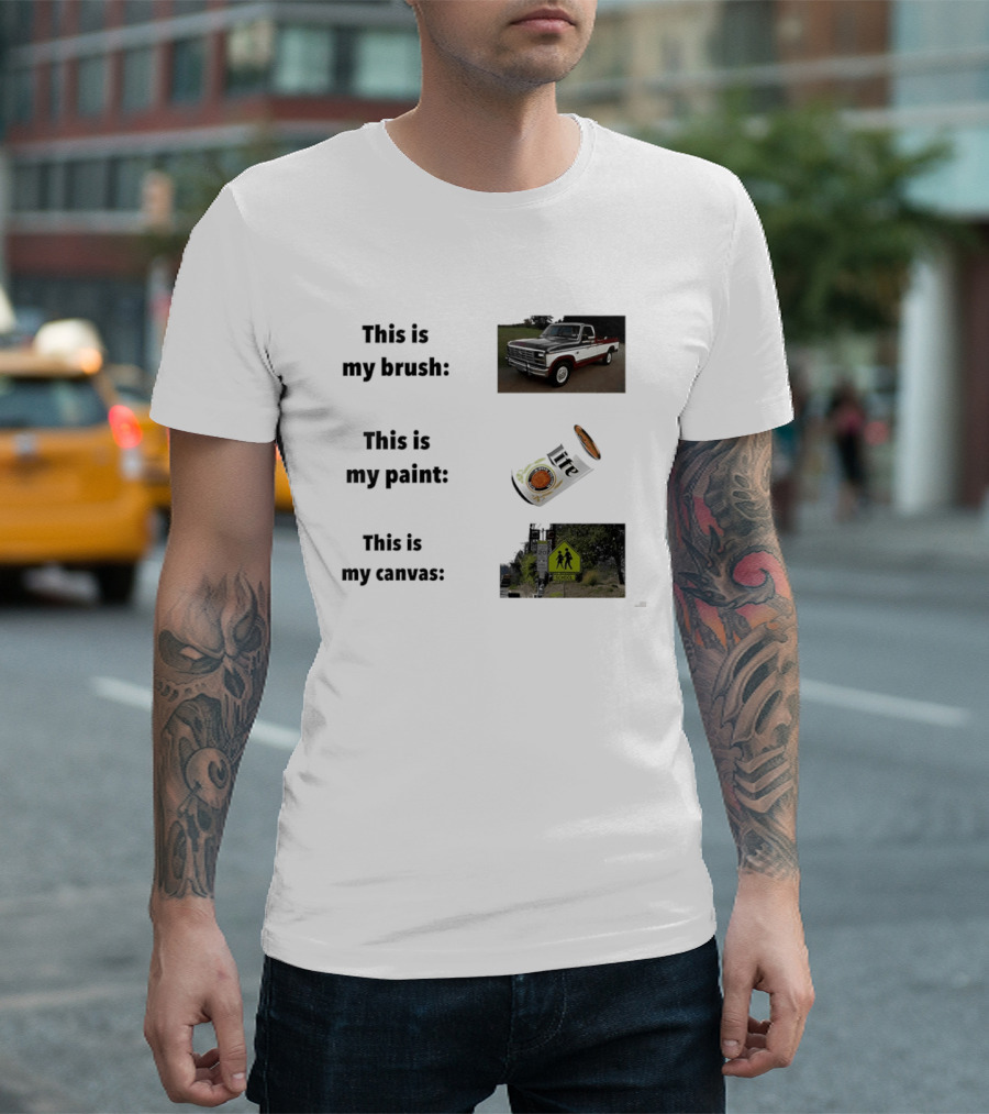 This Is My Brush Classic Truck My Paint Cans School Crosswalk T-Shirt