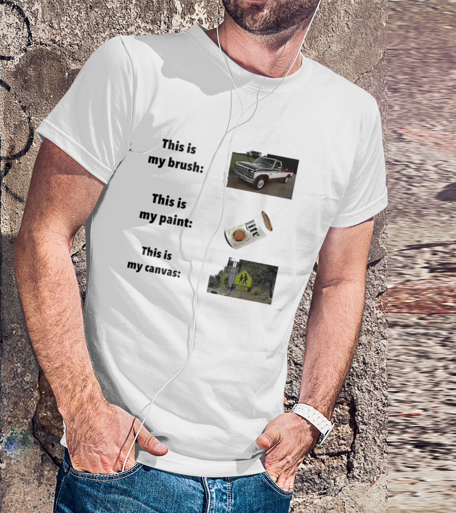 This Is My Brush Classic Truck My Paint Cans School Crosswalk T-Shirt