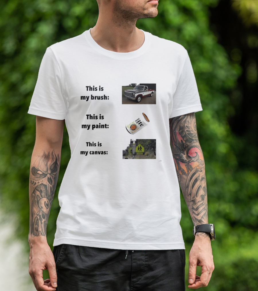 This Is My Brush Classic Truck My Paint Cans School Crosswalk T-Shirt