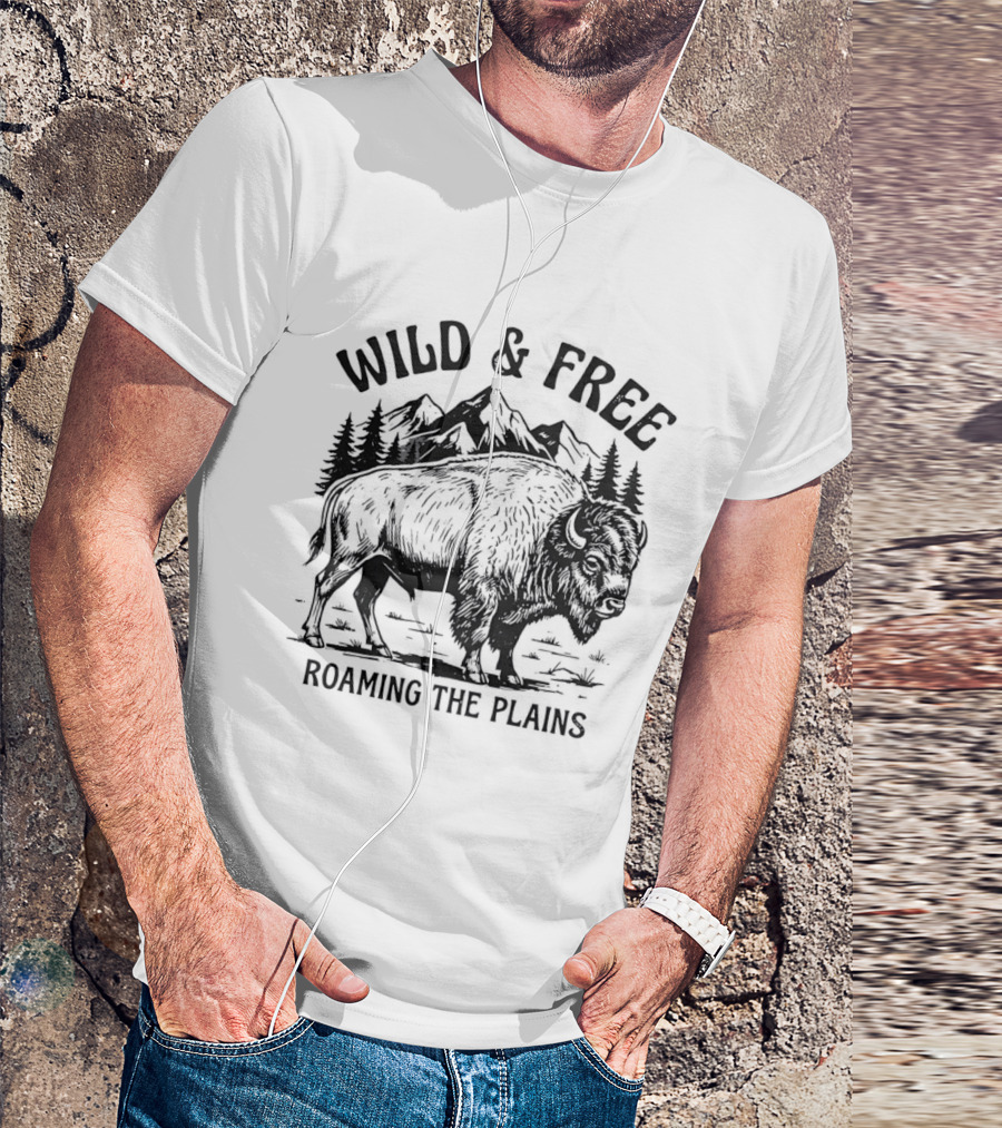 Wild And Free Roaming The Plains American Bison Mountain Nature Wildlife T-Shirt