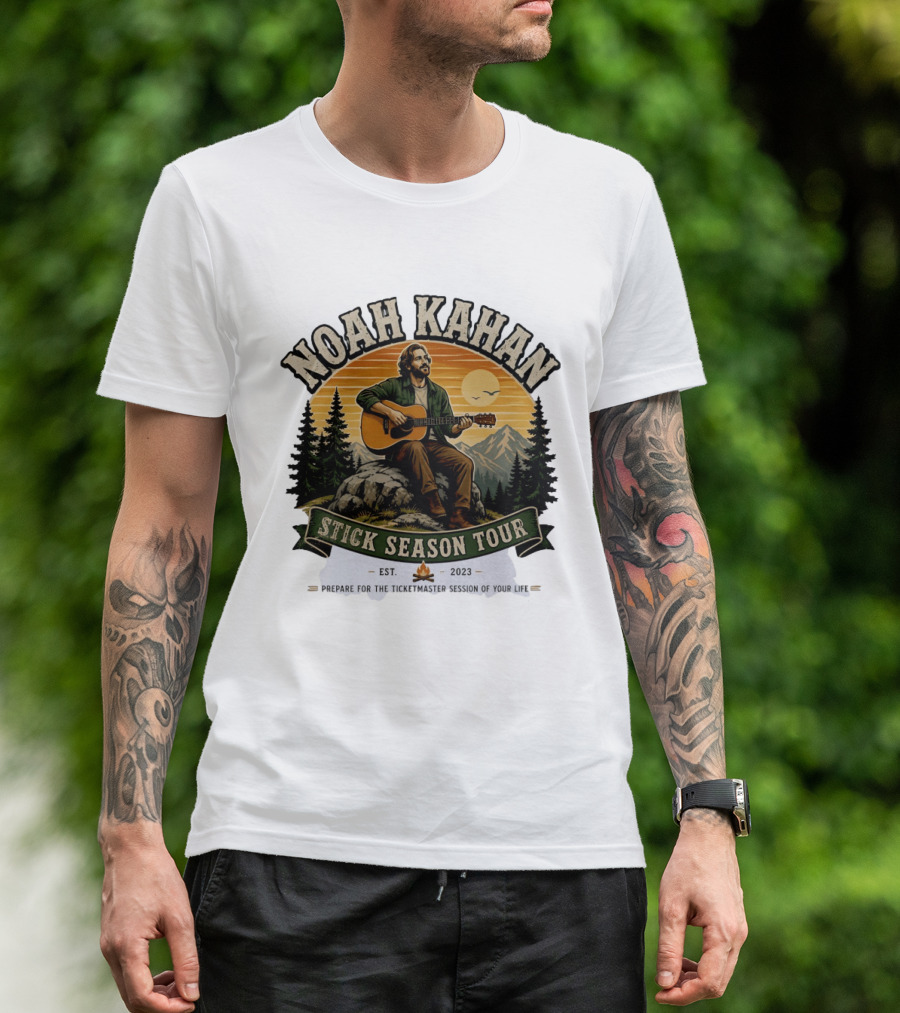 Noah Kahan Stick Season Tour 2023 Prepare For The Ticketmaster Session Of Your Life T-Shirt