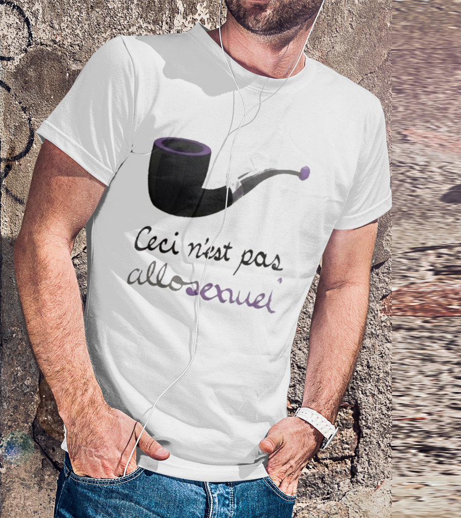 Ceci N'est Pas Allosexeuel Pipe Treachery Of Images T-Shirt