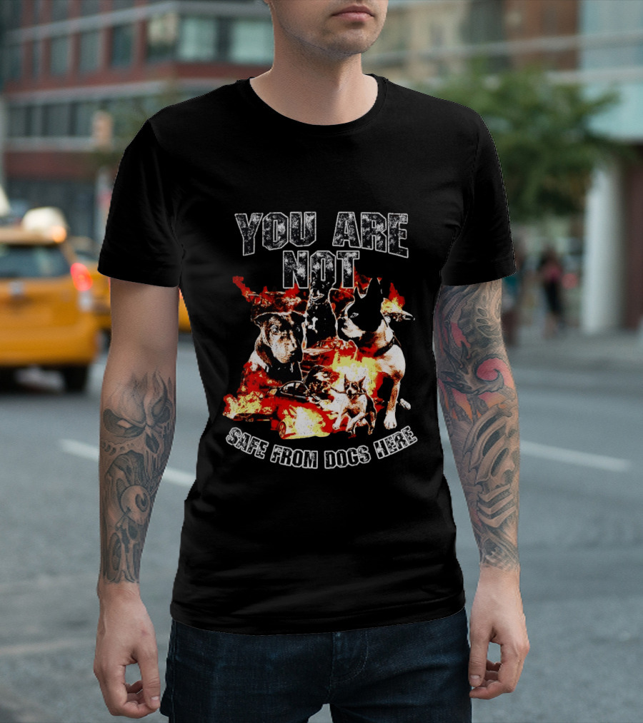 You Are Not Safe From Dogs Here Multiple Dogs Explosion T-Shirt