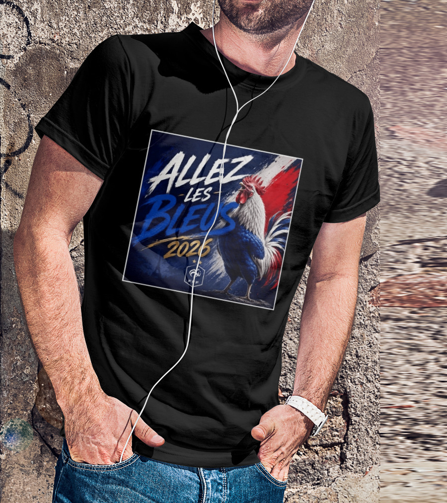 Allez Les Bleus 2026 FFF French Rooster Eiffel Tower T-Shirt