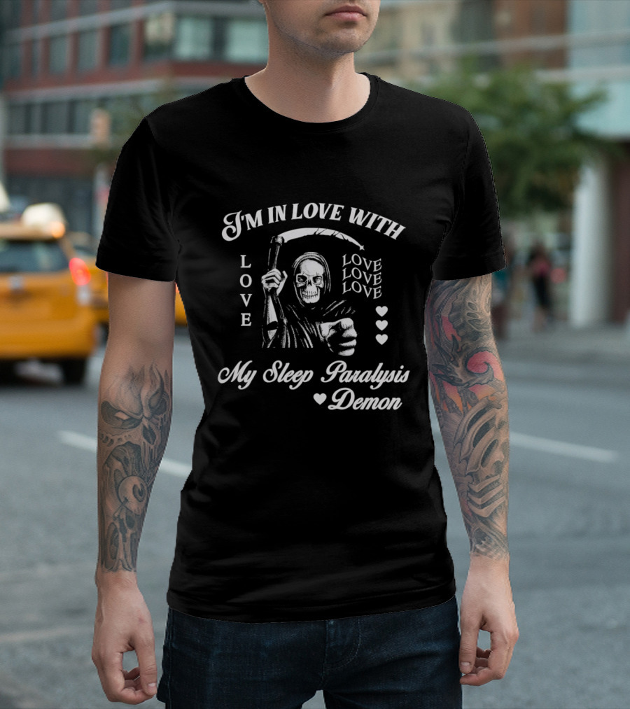 I'm In Love With My Sleep Paralysis Demon Grim Reaper Love Hearts T-Shirt