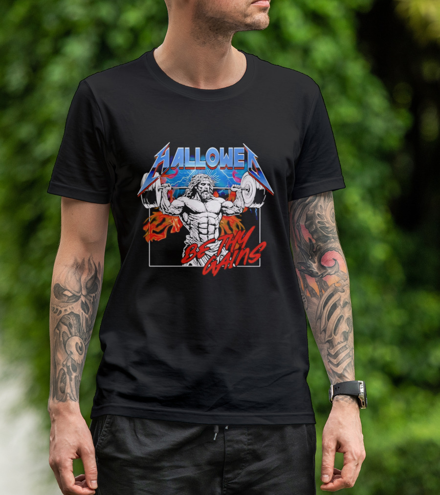Hallowed Be Thy Gains Jesus Weightlifting Muscular Power T-Shirt