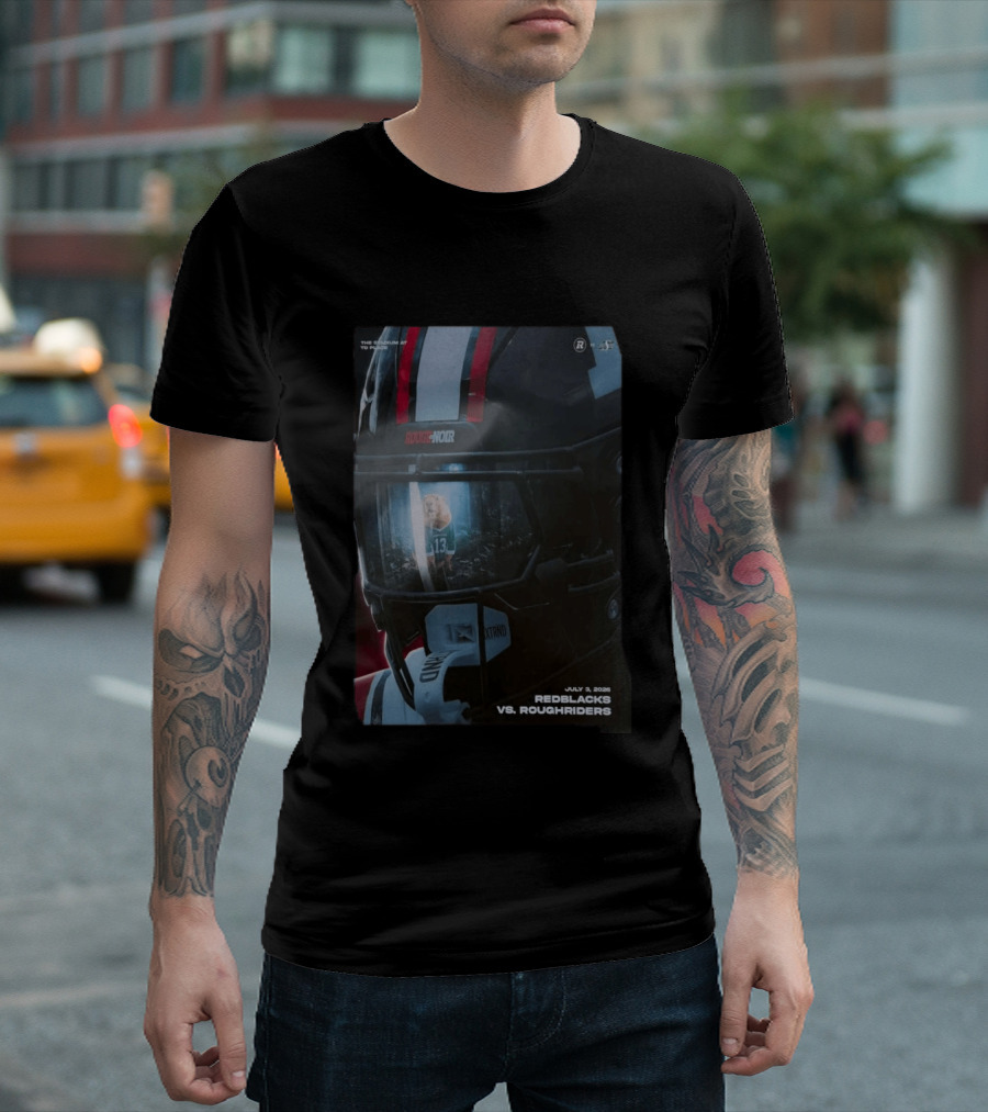 Redblacks Vs Roughriders July 3 2026 The Stadium To Rouge Noir T-Shirt