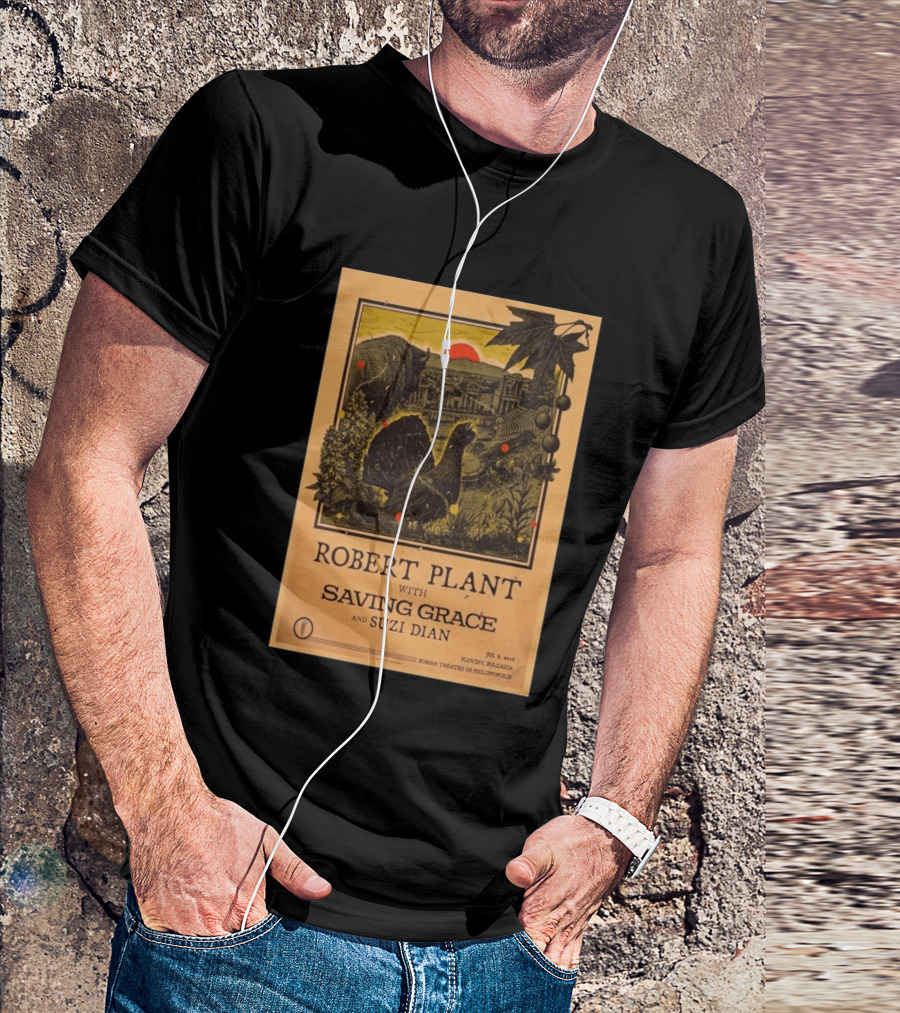 Robert Plant With Saving Grace Suzi Dian Plovdiv Bulgaria Roman Theatre 2026 T-Shirt