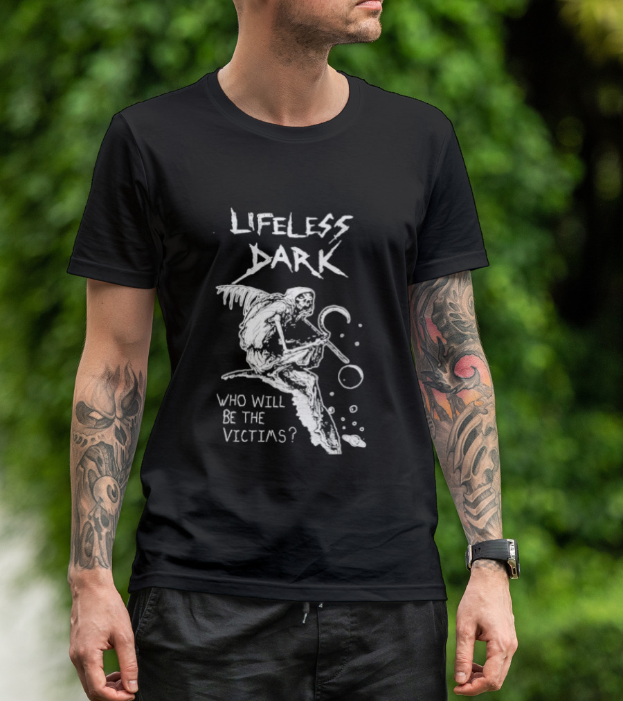 Lifeless Dark Who Will Be The Victims Grim Reaper With Scythe Mysterious T-Shirt