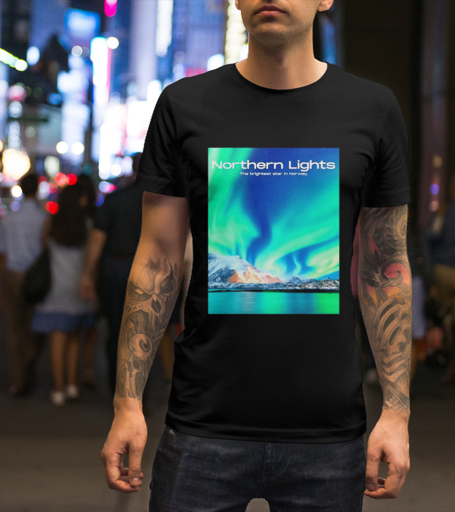 Northern Lights The Brightest Star In Norway T-Shirt