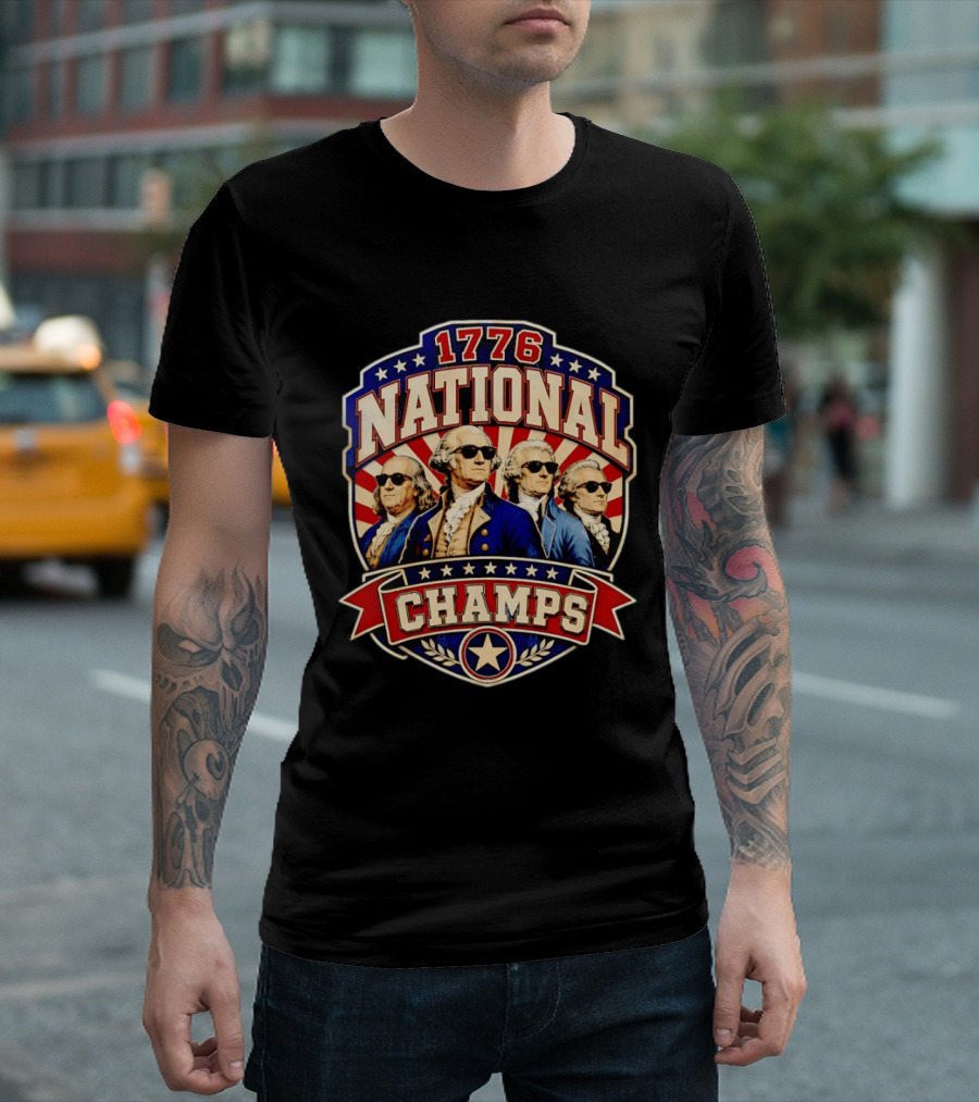 Benjamin Franklin George Washington Thomas Jefferson 1776 National Champs T-Shirt