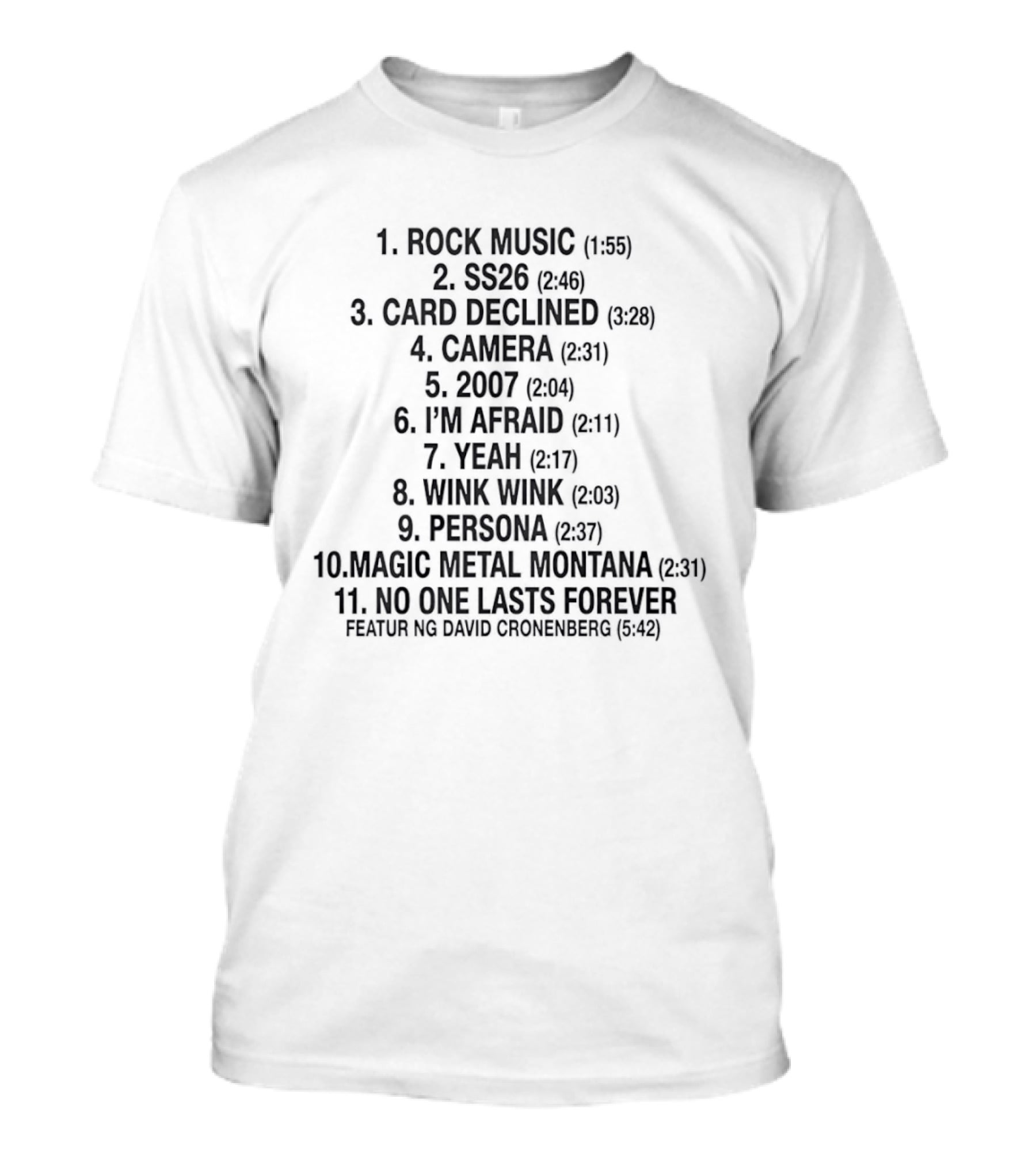 Rock Music SS26 Card Declined Camera 2007 I'm Afraid Yeah Wink Wink Persona Magic Metal Montana No One Lasts Forever Featuring David Cronenberg T-Shirt