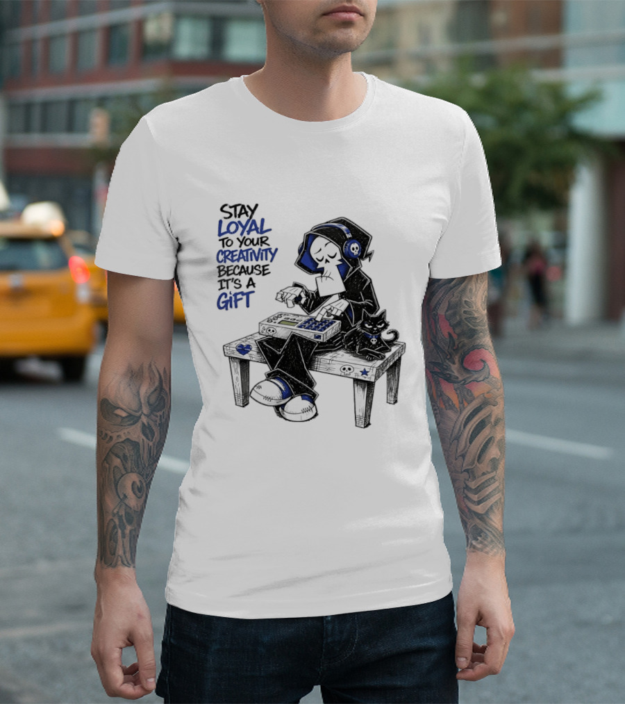 Stay Loyal To Your Creativity Grim Reaper Music Producer With Cat T-Shirt