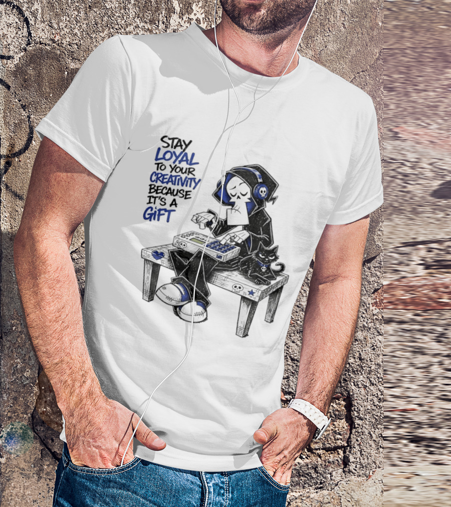 Stay Loyal To Your Creativity Grim Reaper Music Producer With Cat T-Shirt