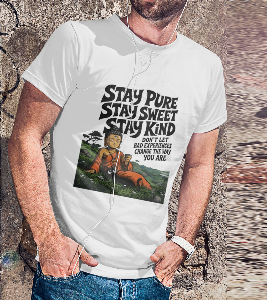 Stay Pure Stay Sweet Stay Kind Buddha Meditation With Cat Don't Let Bad Experiences Change The Way You Are T-Shirt