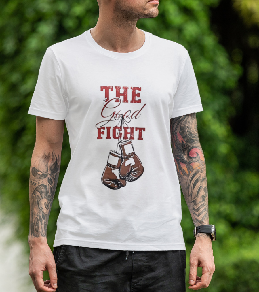 The Good Fight Hanging Boxing Gloves Motivation T-Shirt