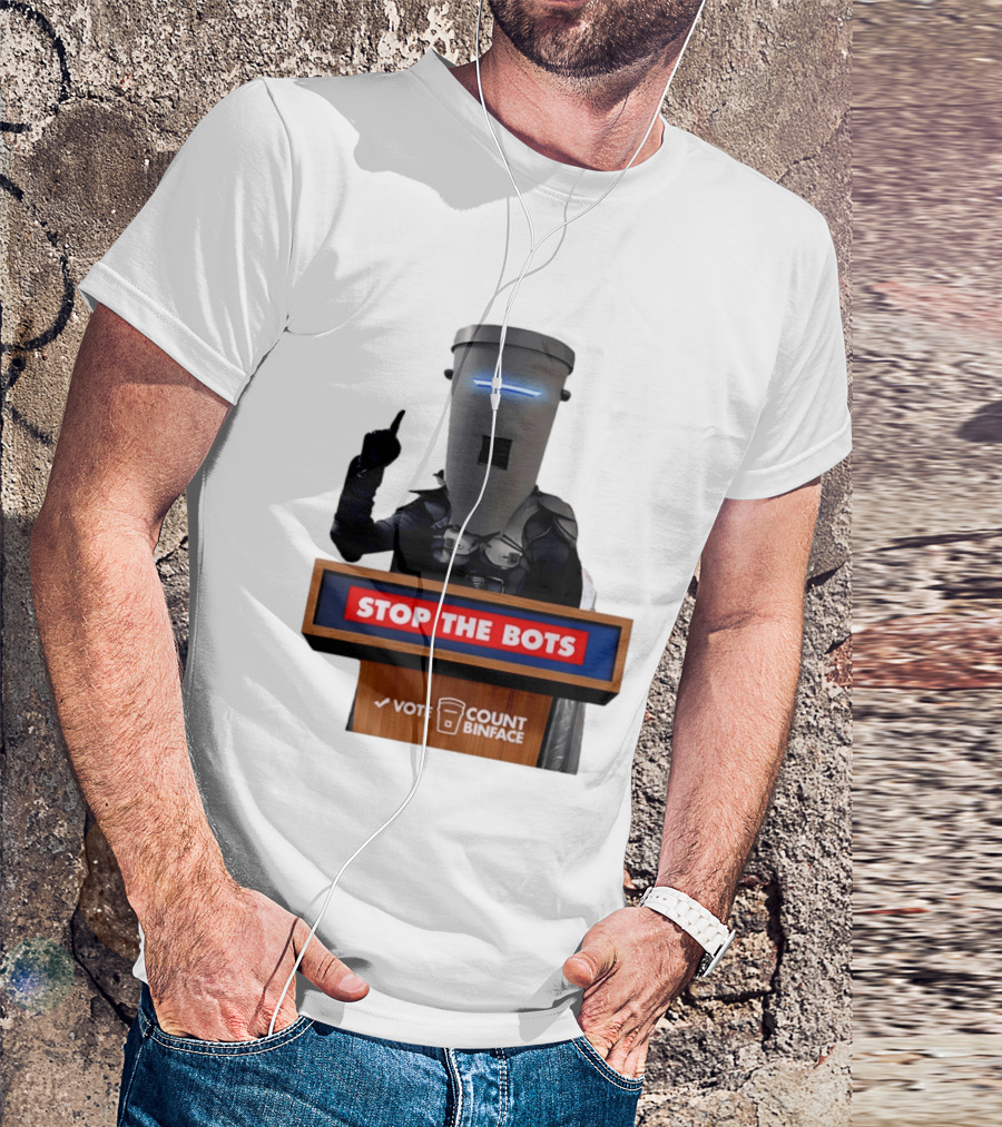 Stop The Bots Vote Count Binface UK Politics T-Shirt