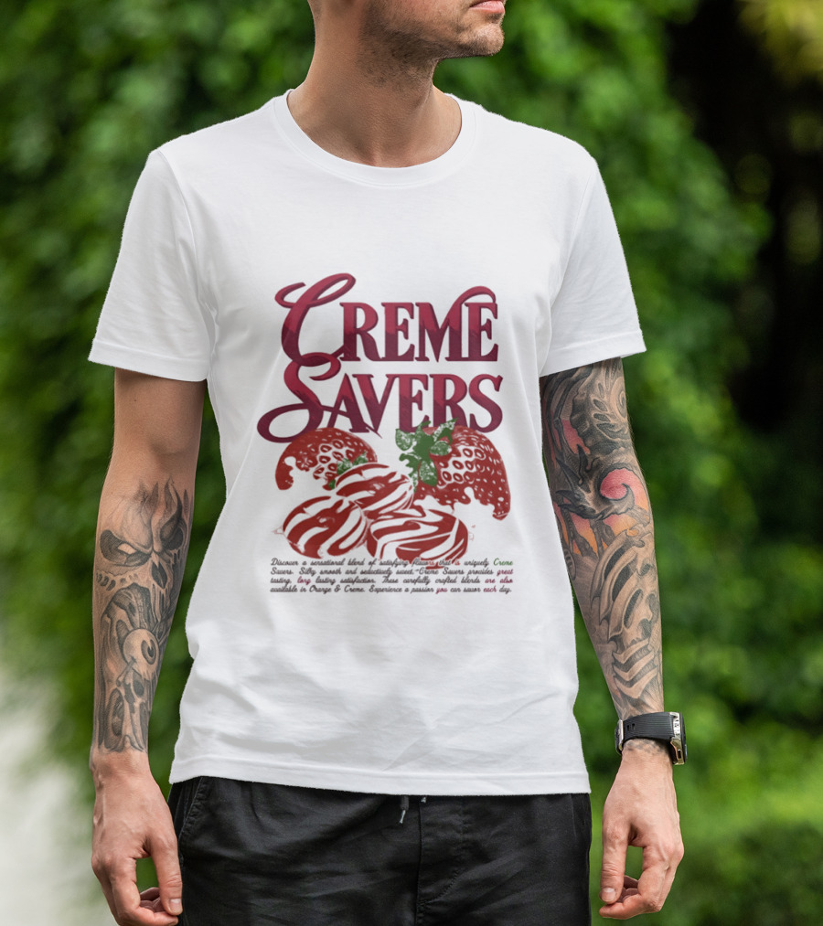 Creme Savers Strawberry Candy Sensational Blend Of Satisfying Flavors T-Shirt