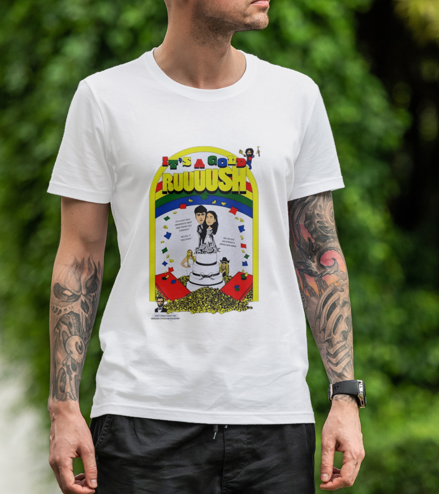 It's A Gold Rush Wedding It's A New Version Of Cornhole California T-Shirt