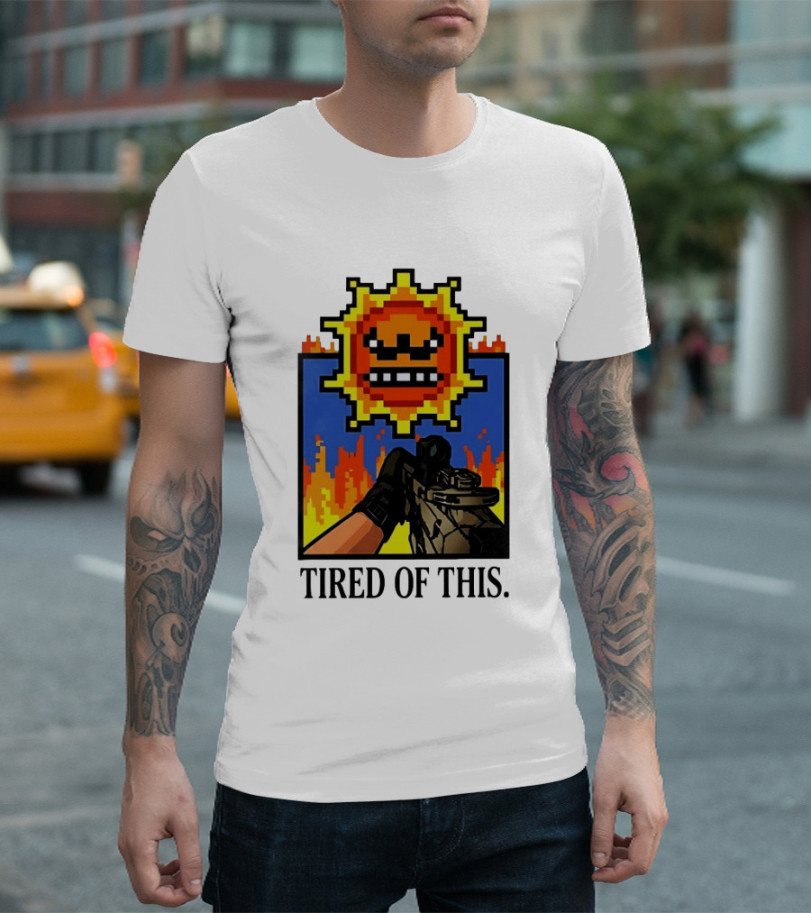 Tired Of This Pixel Sun Fire Gaming Weapon Retro Aesthetic T-Shirt