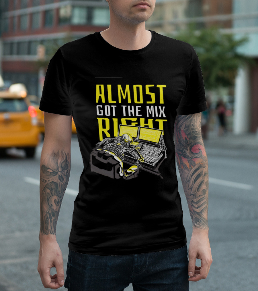 Skeleton Sound Engineer Almost Got The Mix Right Audio Mixing Humor T-Shirt