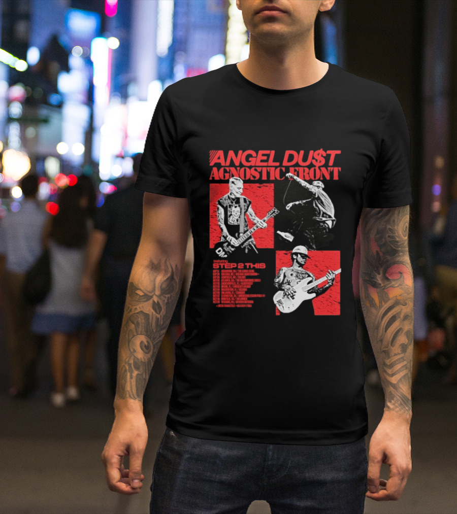 Angel Du$t Agnostic Front Featuring Step 2 This Tour Live Band Performance T-Shirt