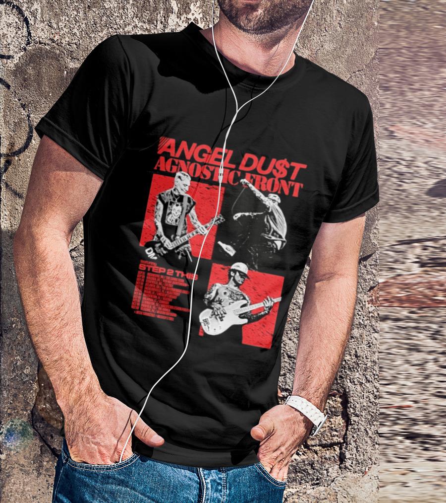 Angel Du$t Agnostic Front Featuring Step 2 This Tour Live Band Performance T-Shirt