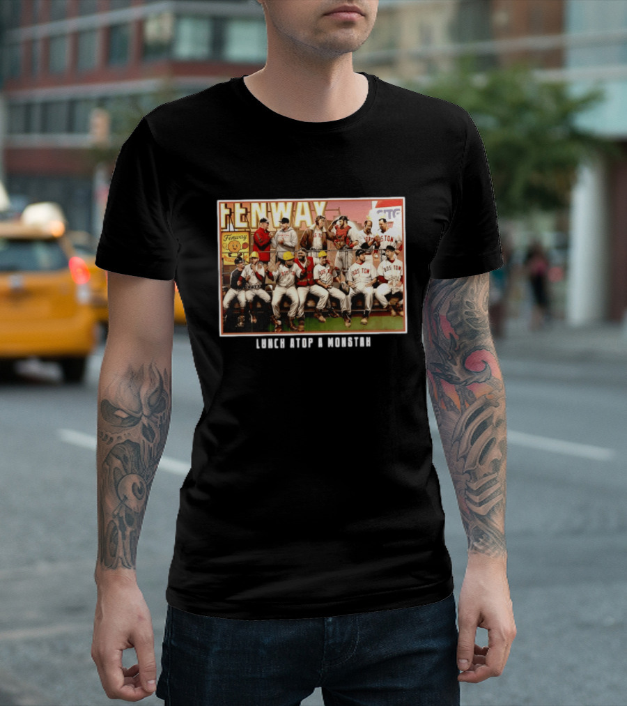 Boston Red Sox Fenway Park Players Lunch Atop A Monstah T-Shirt