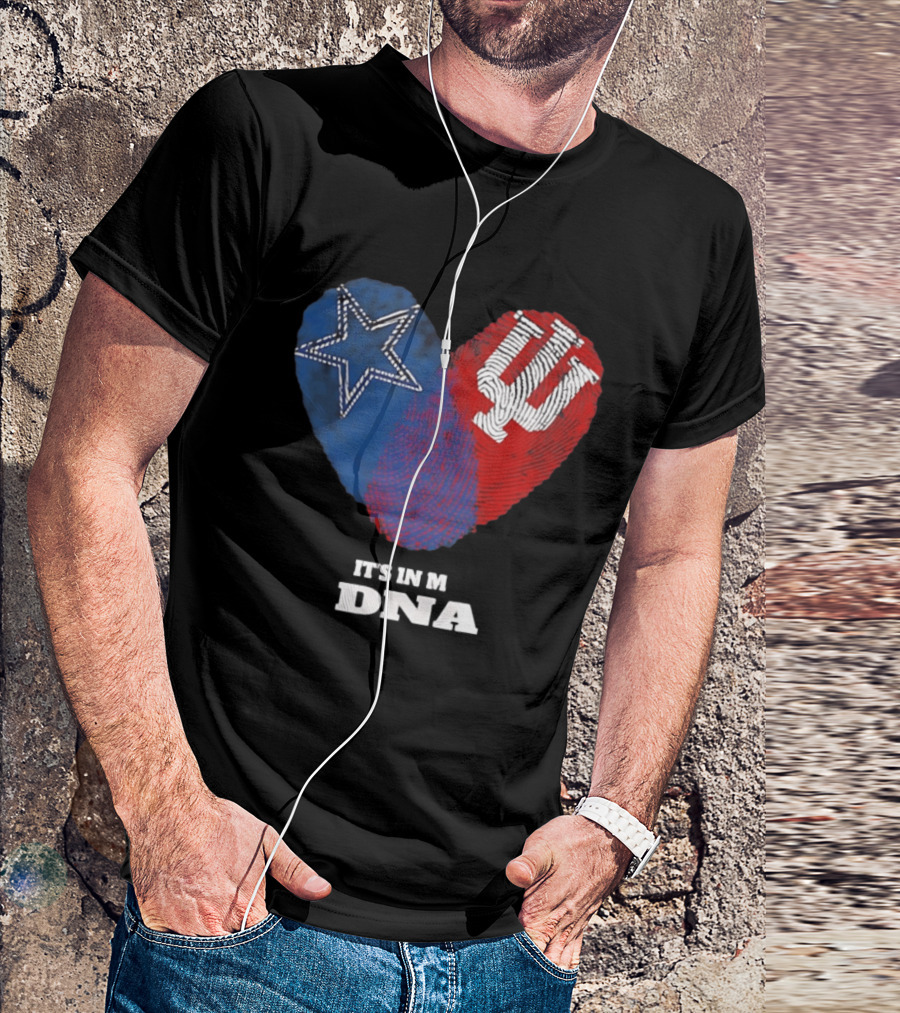 Dallas Cowboys Star And Indiana Hoosiers IU Heart It's In My DNA T-Shirt
