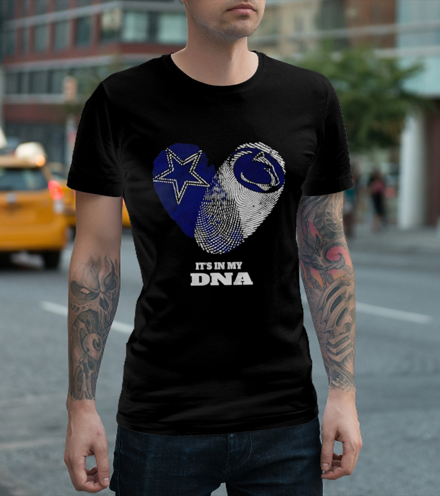 Dallas Cowboys Penn State Nittany Lions It's In My DNA Star Lion T-Shirt