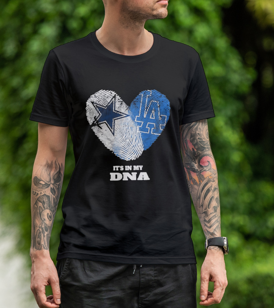 Dallas Cowboys Los Angeles Dodgers It's In My DNA Fingerprint Heart T-Shirt