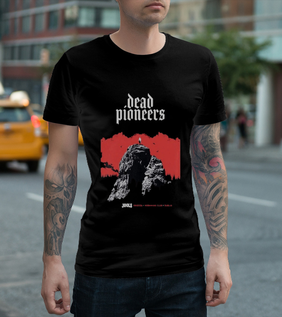 Dead Pioneers Souls Rockers Club Dublin July 9 2026 T-Shirt