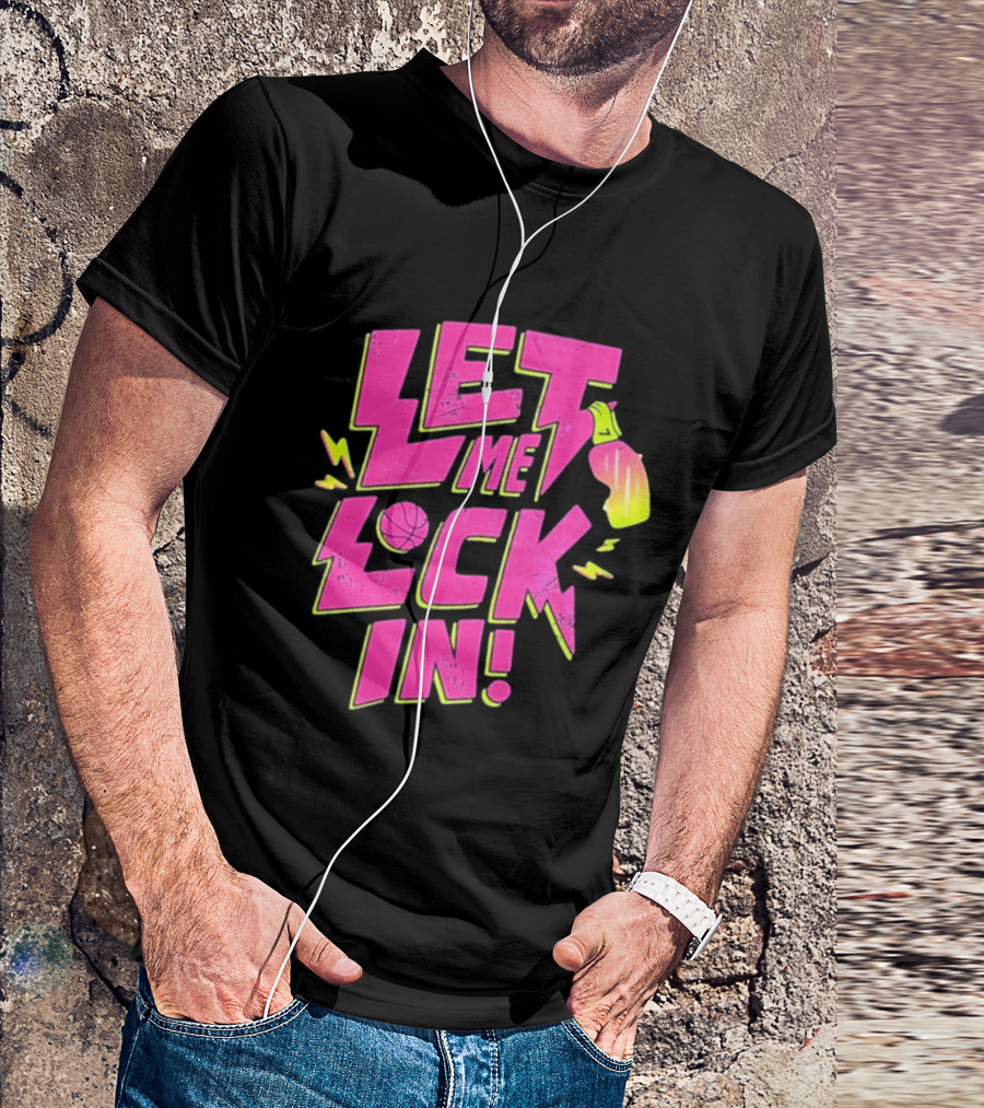Let Me Lock In Bright Basketball Neon T-Shirt