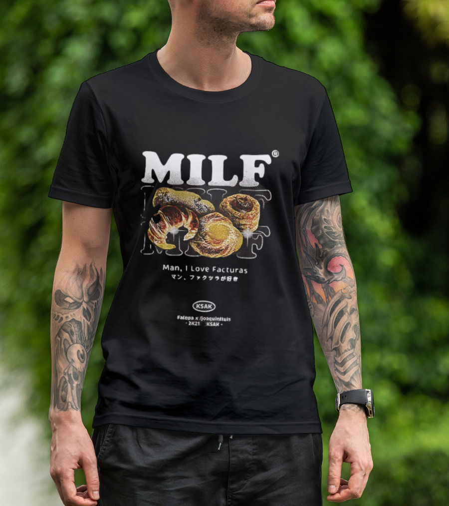 MILF Man I Love Facturas Argentina KSAK 2021 Joaquintunis T-Shirt