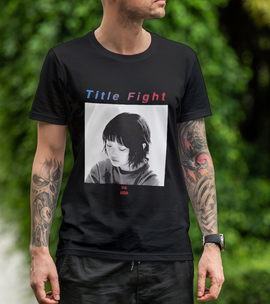 Title Fight PA USA Hanni If I Said Your Name 27 Times Would That Bring You Back To Life T-Shirt