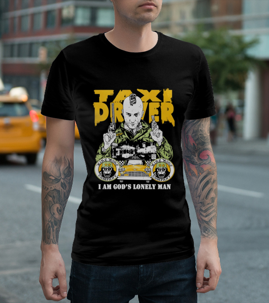 Taxi Driver I Am God's Lonely Man King Kong Company Vintage Styling T-Shirt