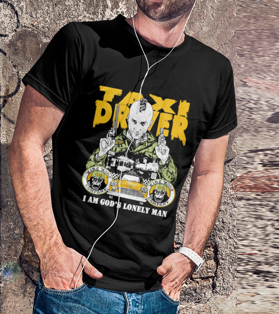Taxi Driver I Am God's Lonely Man King Kong Company Vintage Styling T-Shirt