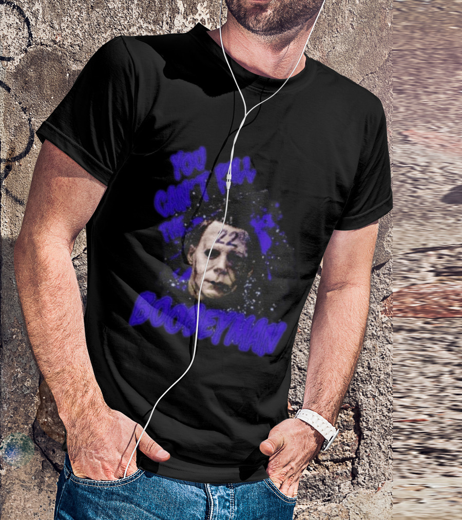 Michael Myers You Can't Kill The Boogeyman 22 Horror T-Shirt