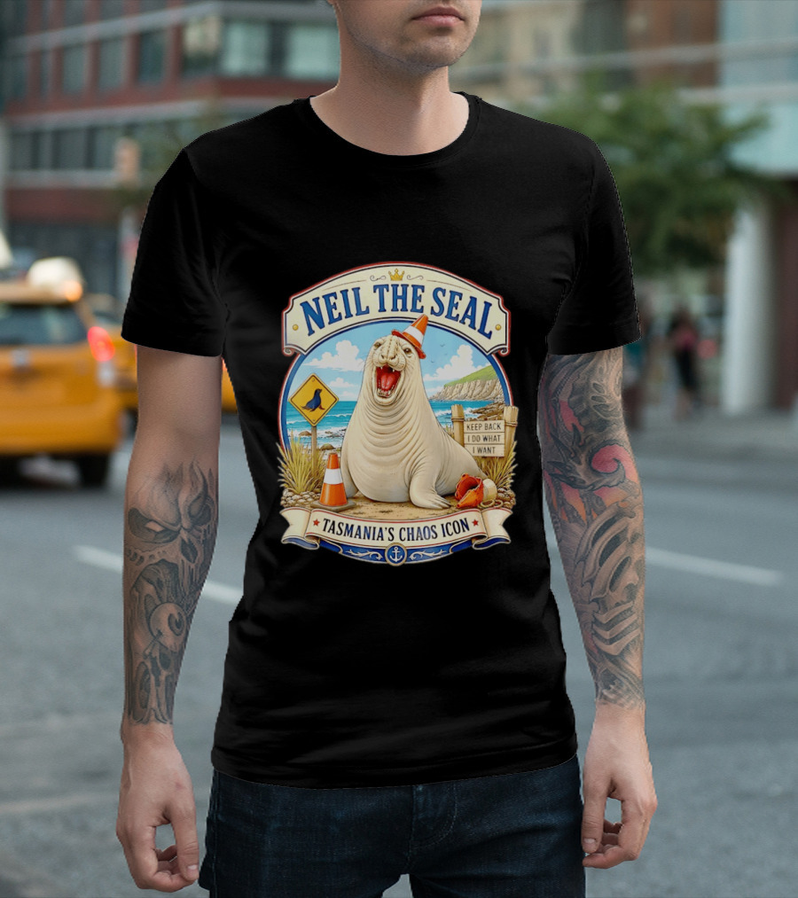 Neil The Seal Keep Back Do What I Want Tasmania's Chaos T-Shirt