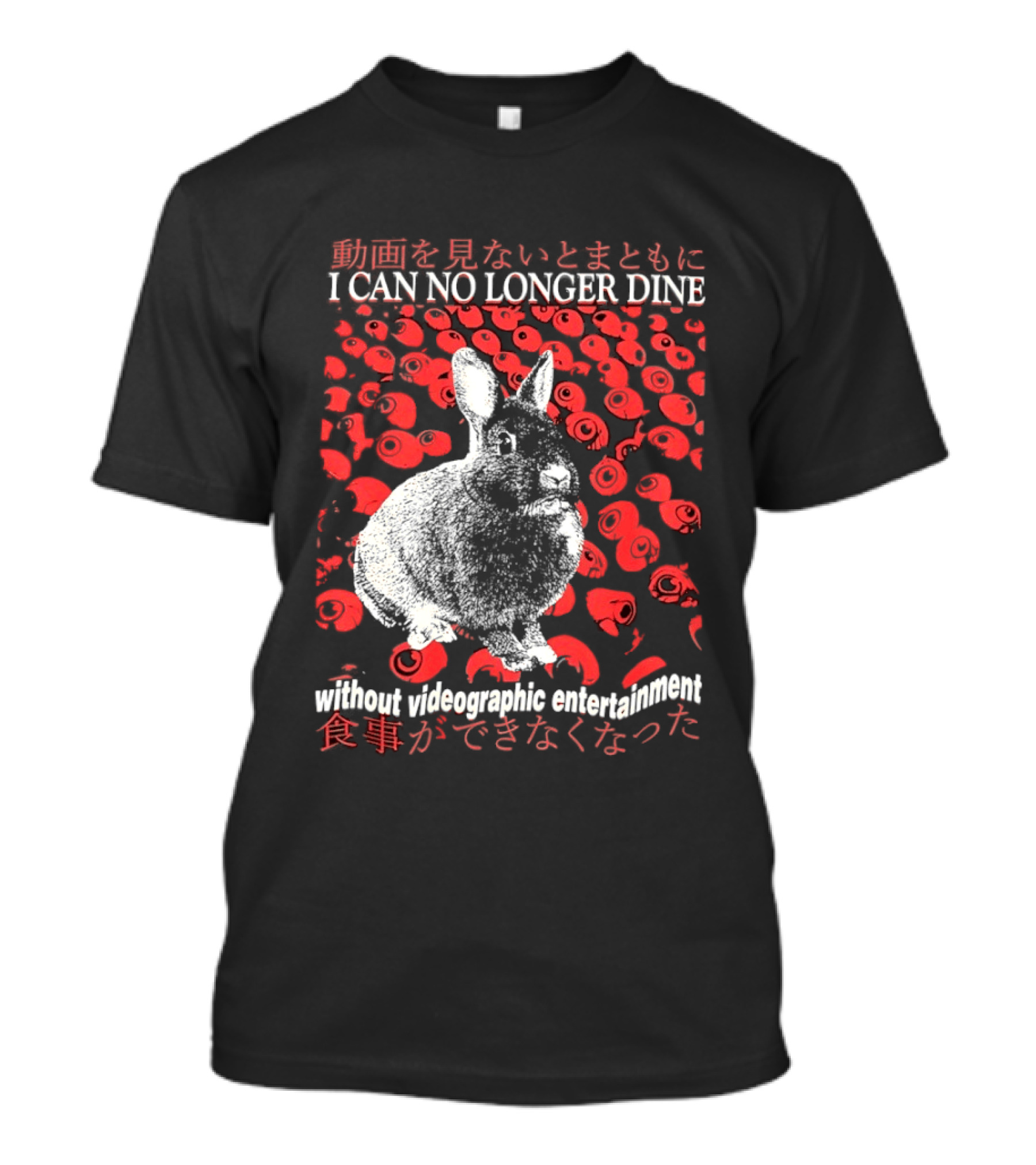 I Can No Longer Dine Without Videographic Entertainment Rabbit Surrounded By Red Roses T-Shirt