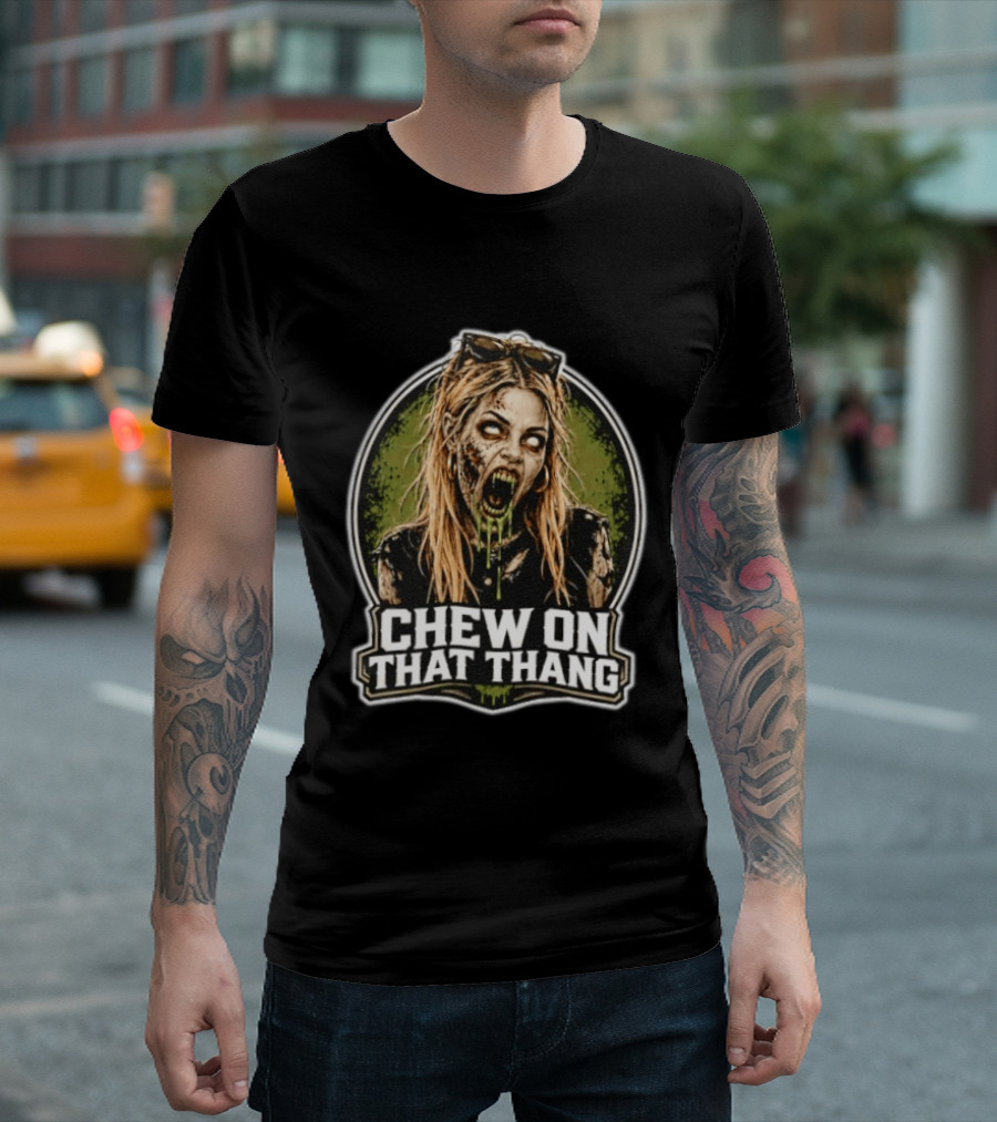 Chew On That Thang Zombie Girl Undead Horror T-Shirt
