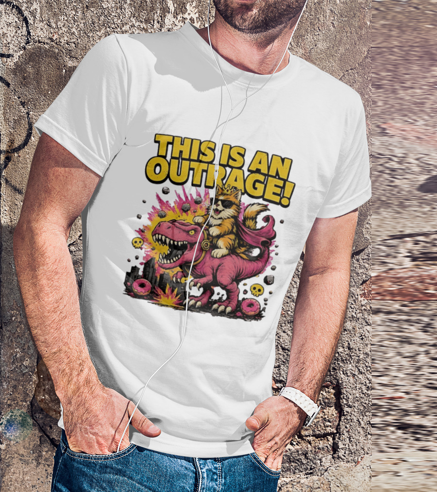 This Is An Outrage Cat King With Sunglasses Riding A Pink Rex With Explosions And Donuts T-Shirt