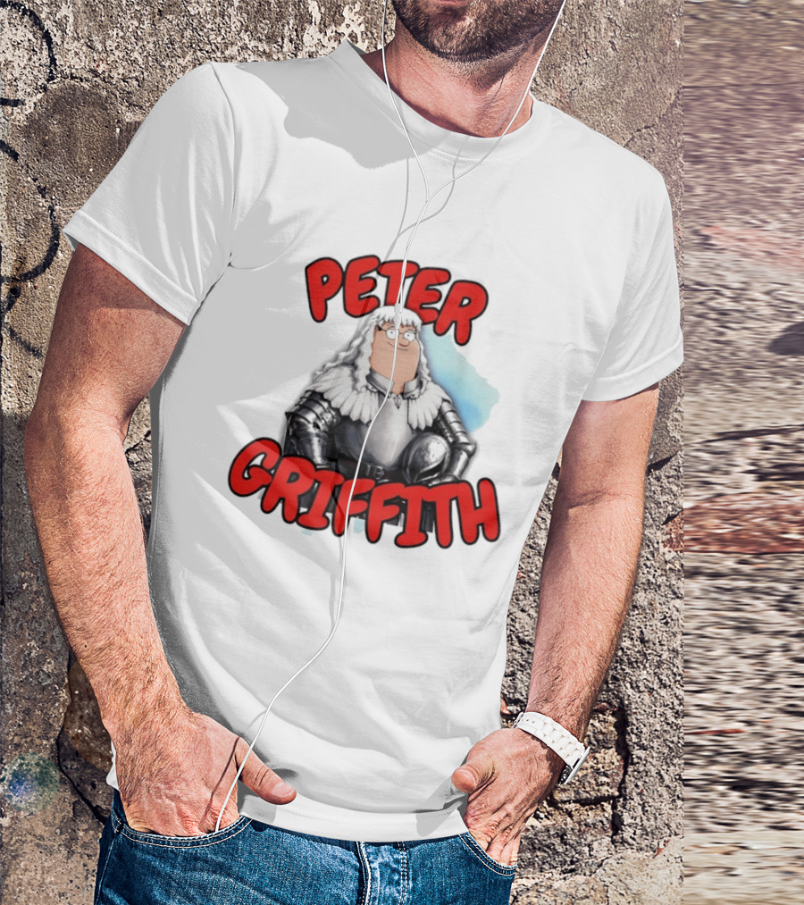 Peter Griffith Peter Griffin Berserk Balmung Griffith T-Shirt
